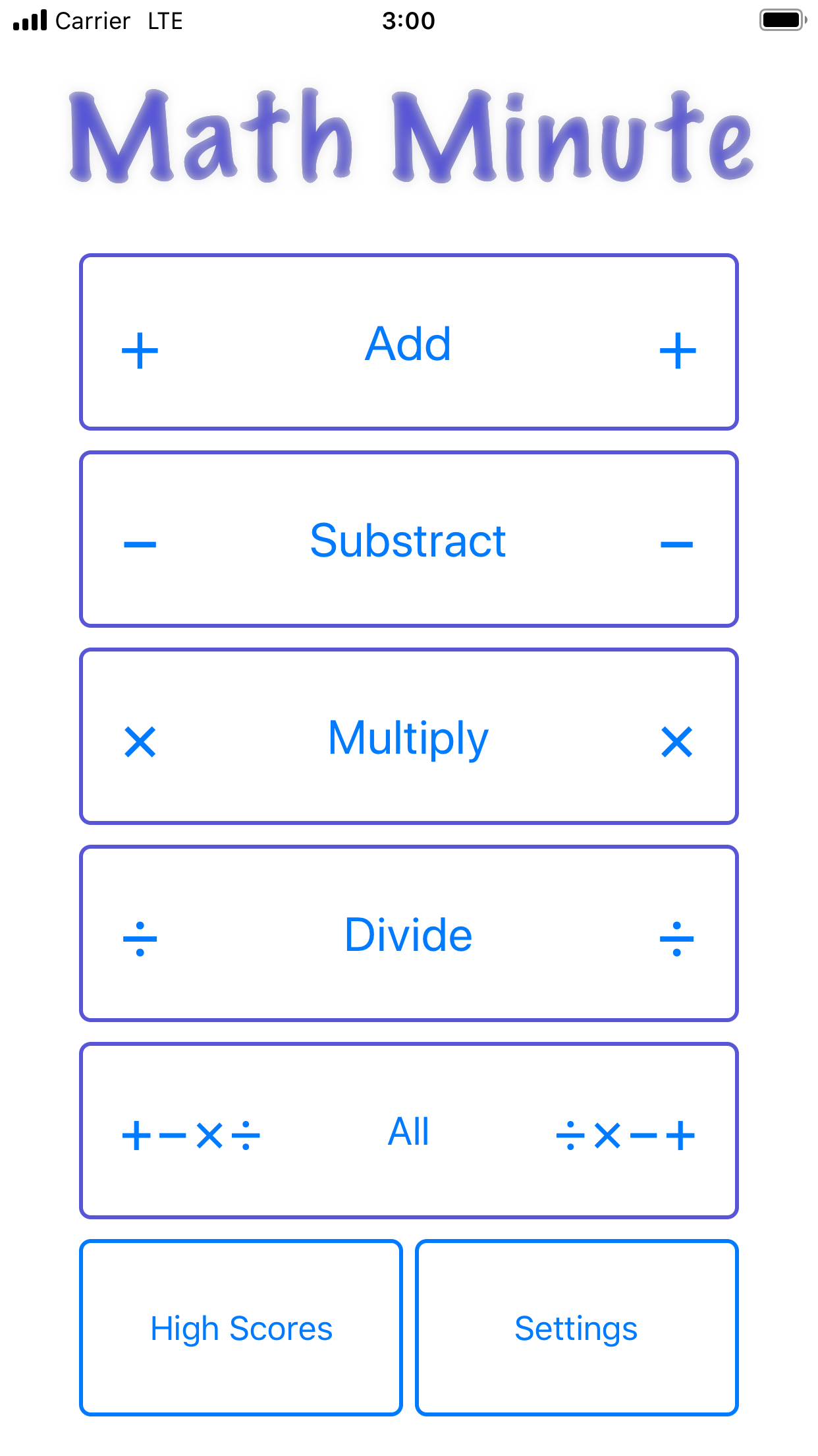The Math Minute main menu on iPhone showing Add, Subtract, Multiply, Divide, and All drill buttons with High Scores and Settings shortcuts