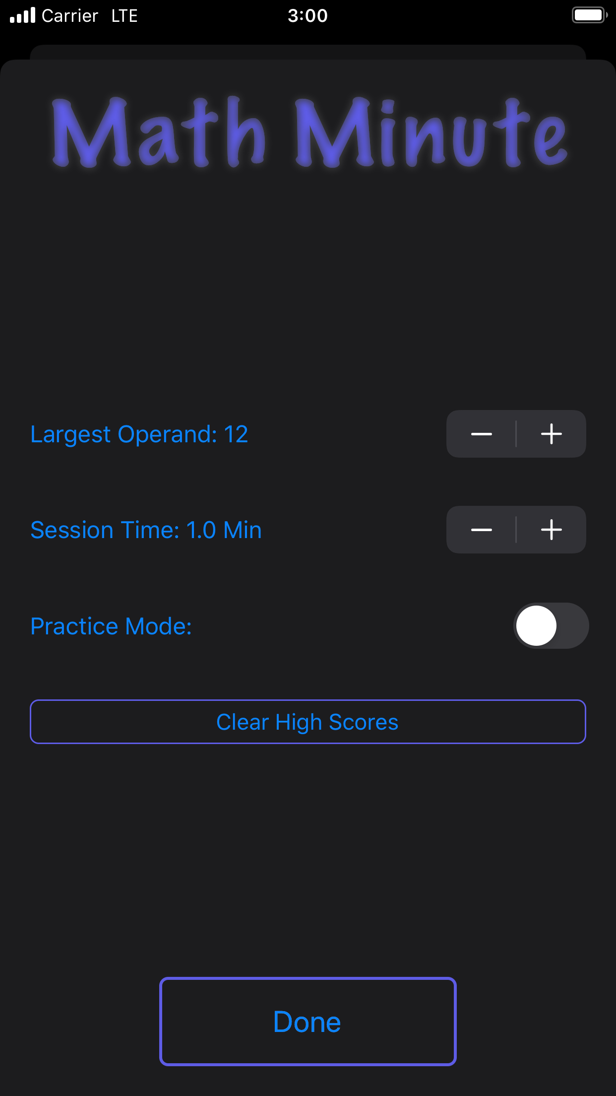 The Math Minute Settings sheet on iPhone showing a Largest Operand stepper set to 12, a Session Time stepper set to 1.0 Min, a Practice Mode toggle, and a Clear High Scores button